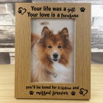 Dog Puppy Memorial Photo Frame Your Life Was A Gift Dog Pet Loss