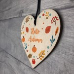 HELLO AUTUMN Sign Autumn Sign Novelty Autumn Accessories Heart