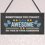 YOU ARE AWESOME REMINDER Sign Gift For Best Friend Birthday