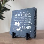 Funny Friendship Plaques Gifts For Women Slate Standing Plaque