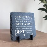TRUE FRIEND Friendship Gift For Best Friend Slate Plaque