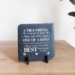 TRUE FRIEND Friendship Gift For Best Friend Slate Plaque
