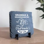 Grandad Gifts from Granddaughter Slate Plaque Grandad Birthday