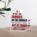 FUNNY JOKE Gift For Mum For Christmas Acrylic Heart Plaque