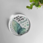 Lucky To Have You As My Friend Friendship Sign Standing Plaque
