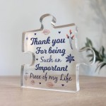 Thank You For Being Such An Important Part Of My Life Gift