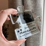 Piece Of You In Our Hearts Memorial Gift For Pet Dog Cat 