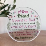 Friendship Gift Acrylic Plaque TRUE FRIEND GIFT Friendship Gifts