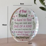 Friendship Gift Acrylic Plaque TRUE FRIEND GIFT Friendship Gifts