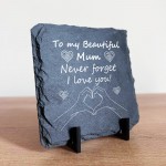 Never Forget I Love You Mum Gift Slate Sign Mum Gift Birthday