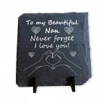 Never Forget I Love You Nan Gift Slate Sign Nan Gift Birthday