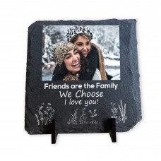 Friends Are The Family We Choose Personalised Slate Friendship