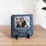 Friends Are The Family We Choose Personalised Slate Friendship