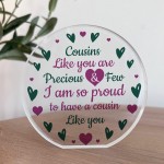 Gift For Cousin Birthday Christmas Acrylic Plaque Cousin Gifts