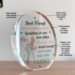 Funny Best Friend Gift For Birthday Acrylic Plaque Funny Gift