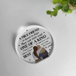 Gift For Best Friend BFF TRUE FRIEND PLAQUE Acrylic Plaque