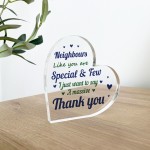 Thank You Gift For Neighbour Acrylic Plaque Neighbours Like You