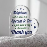 Thank You Gift For Neighbour Acrylic Plaque Neighbours Like You