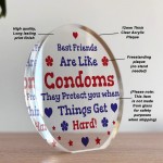 Funny Best Friend Gift Acrylic Plaque Funny Gift For Birthday
