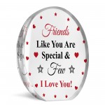 Friends Like You Are Special And Few Gift For Best Friend