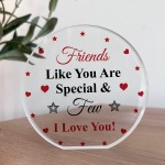 Friends Like You Are Special And Few Gift For Best Friend