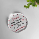 Friends Like You Are Special And Few Gift For Best Friend