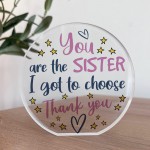 You Are The Sister I Got To Choose Gift For Best Friend Plaque