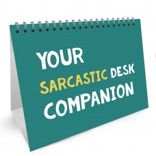 Sarcastic Desk Companion Funny Quotes for Desk Space Office Gift