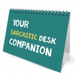 Sarcastic Desk Companion Funny Quotes for Desk Space Office Gift