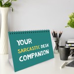 Sarcastic Desk Companion Funny Quotes for Desk Space Office Gift