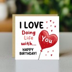 Birthday Card Love Doing Life With You Cute Birthday Card