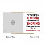 Funny Valentines Card, Snoring Right Next To Me Joke Card