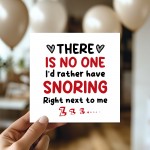 Snoring Right Next To Me Funny Anniversary Card Joke Birthday