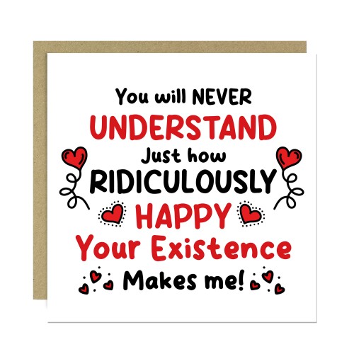 Romantic Card Your Existence Makes Me Happy Birthday Valentines