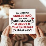 Romantic Card Your Existence Makes Me Happy Birthday Valentines