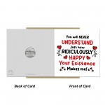 Romantic Card Your Existence Makes Me Happy Birthday Valentines
