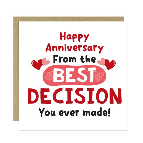 Happy Anniversary From The Best Decision You Ever Made Funny
