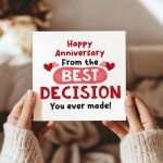 Happy Anniversary From The Best Decision You Ever Made Funny