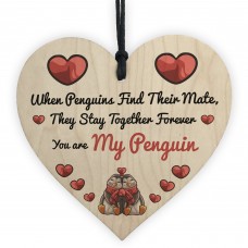 Valentines Gift For Him Her You Are My Penguin Wood Heart