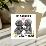 Funny Monkey Card For Valentines Anniversary Im Bananas