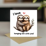 Funny Card For Valentines Day Anniversary Love Hanging Out