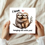 Funny Card For Valentines Day Anniversary Love Hanging Out