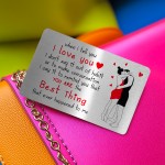 Best Thing That Ever Happened To Me Gift For Valentines Day
