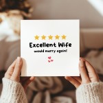 Excellent Wife Card Would Marry Again Funny Card Anniversary
