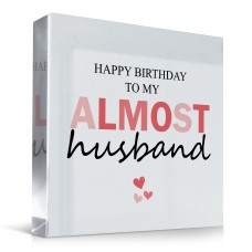 Happy Birthday To My Almost Husband Fiance Birthday Gift Funny