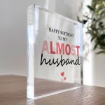 Happy Birthday To My Almost Husband Fiance Birthday Gift Funny
