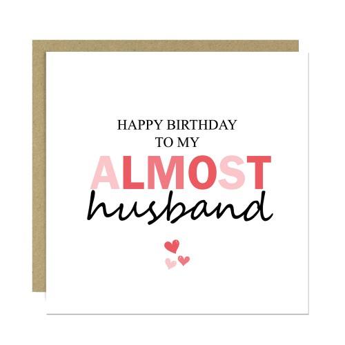 Happy Birthday Card To My Almost Husband Funny Card For Husband