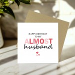 Happy Birthday Card To My Almost Husband Funny Card For Husband
