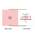 Happy Birthday Card To My Almost Husband Funny Card For Husband