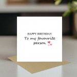 Happy Birthday Card For Favourite Person Boyfriend Card Cute
